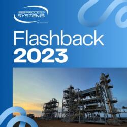 Retrospective 2023 - PROCESS SYSTEMS